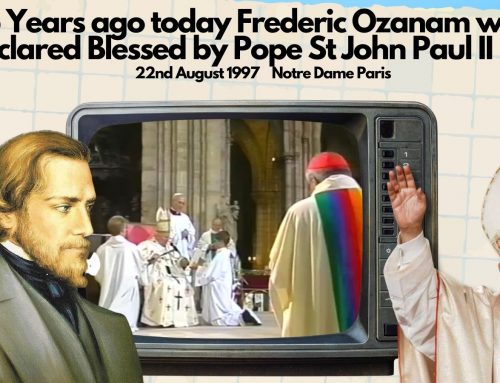 Blessed Frederic Ozanam beatified 25 years ago today